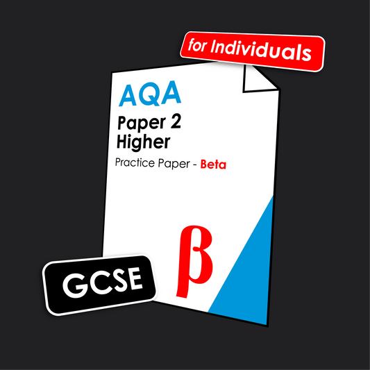 AQA GCSE Paper 2 - Beta (for Individuals)
