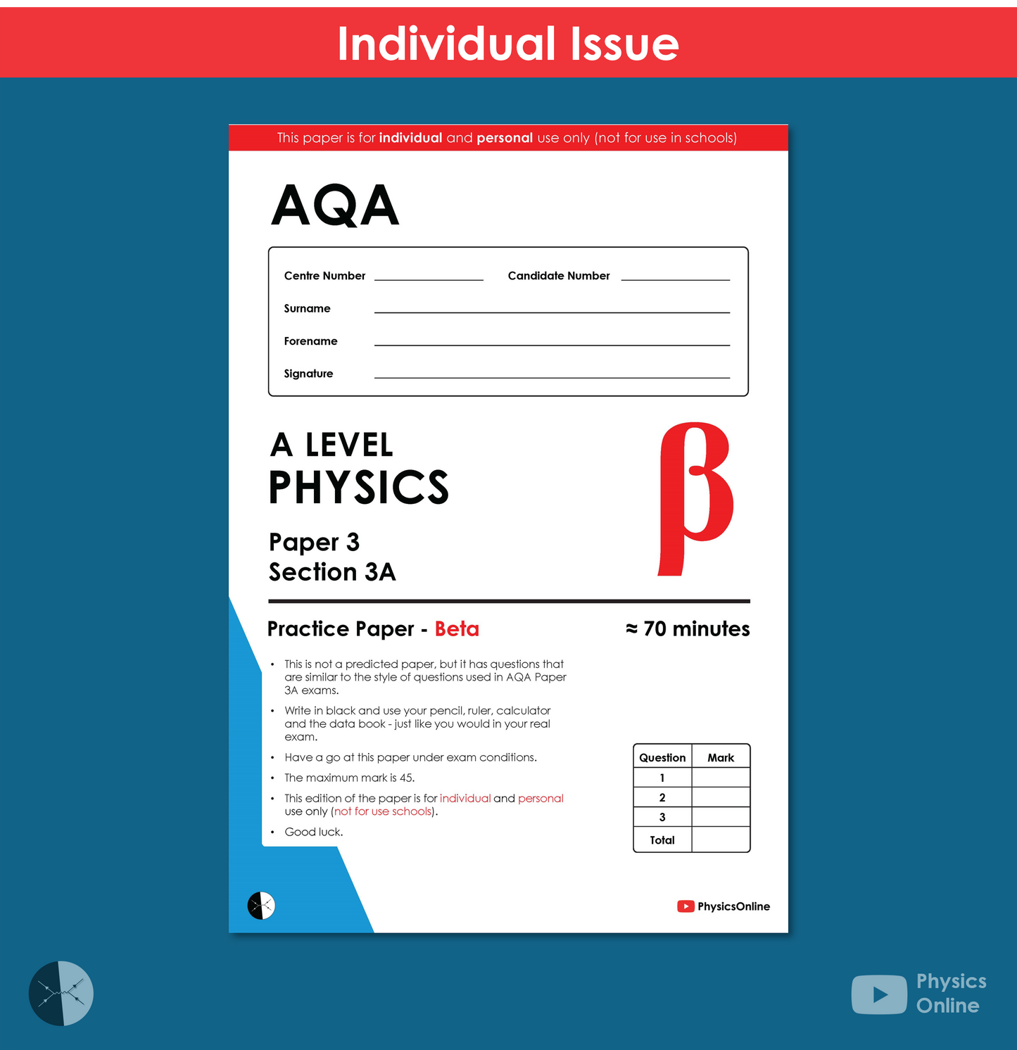 AQA Practice Paper | 3A - Beta | Individual Issue | A Level Physics