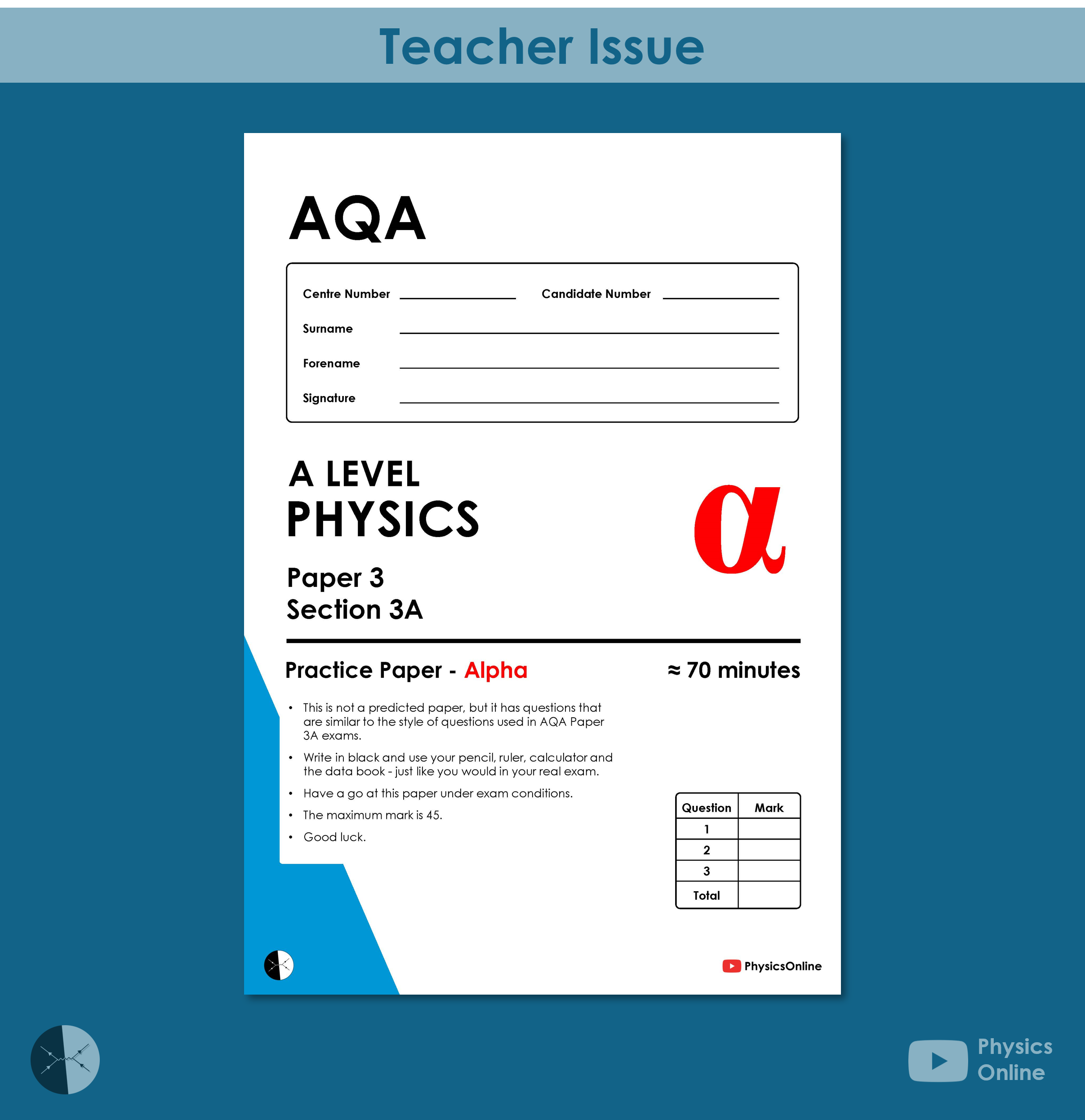 AQA A Level Physics Paper 3A Practice Paper | Alpha | Teacher Issue ...