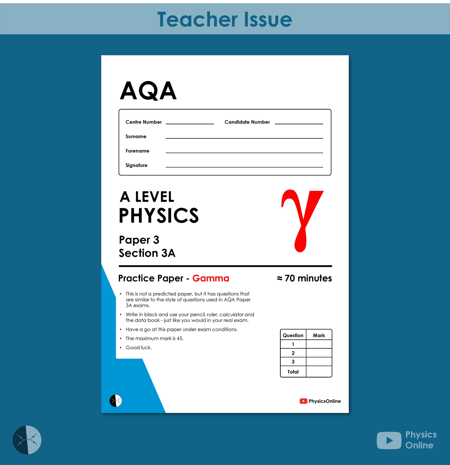 AQA Practice Paper | 3A - Gamma | Teacher Issue | A Level Physics