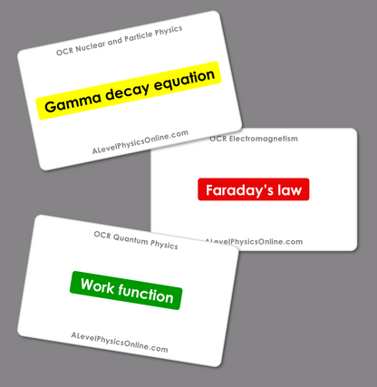 OCR A Level Flashcards - The Entire Physics Course (for Teachers)